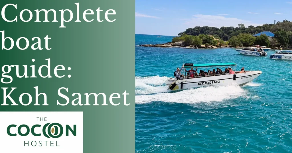 Complete Boat guide - Koh Samet