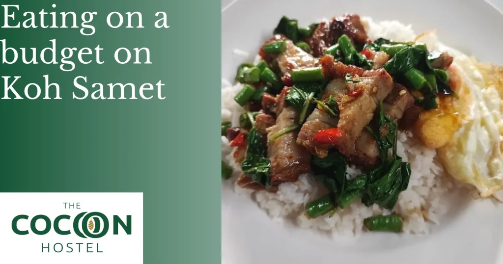 Eating on a budget Koh Samet