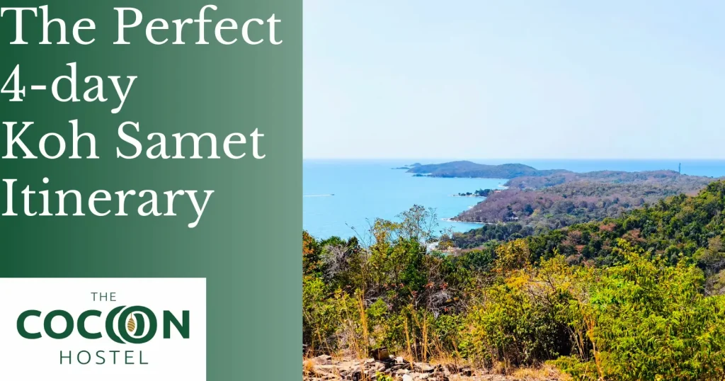 The Perfect 4-Day Koh Samet Itinerary
