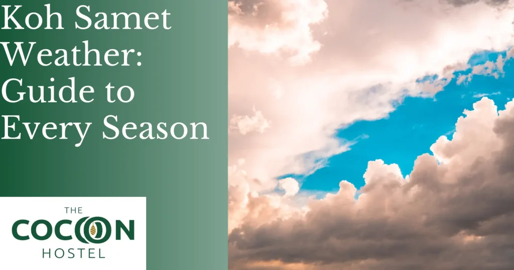 Guide to Koh Samet weather