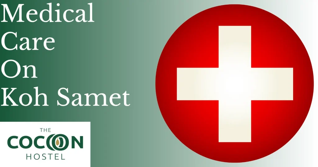 Medical Care on Koh Samet